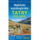 Wędrówki wysokogórskie Tatry Polskie WYD 2 motyleksiazkowe.pl