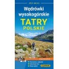 Wędrówki wysokogórskie Tatry Polskie
