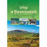 Urlop w Bieszczadach