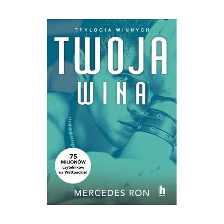 Twoja wina /Trylogia winnych tom 2 Mercedes Ron motyleksiazkowe.pl