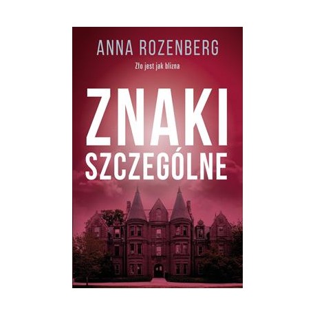 Znaki szczególne Anna Rozenberg motyleksiazkowe.pl
