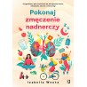 Pokonaj zmęczenie nadnerczy