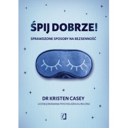 Śpij dobrze Sprawdzone sposoby na bezsenność motyleksiazkowe.pl