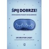 Śpij dobrze Sprawdzone sposoby na bezsenność