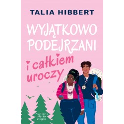 Wyjątkowo podejrzani i całkiem uroczy Talia Hibbert motyleksiazkowe.pl