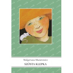 Szósta klepka Jeżycjada Tom 1 Małgorzata Musierowicz motyleksiazkowe.pl