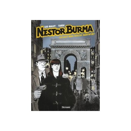 Nestor Burma T.4 Chciałeś mnie widzieć martwym?