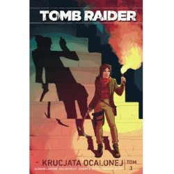 Tomb Raider T.3 Krucjata Ocalonej motleksiazkowe.pl