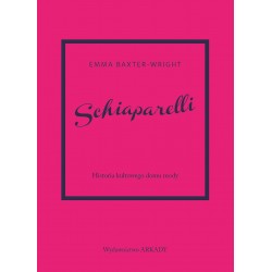 Schiaparelli Historia kultowego domu mody Emma Baxter-Wright motyleksiazkowe.pl