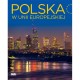 Polska w Unii Europejskiej Witold Orłowski motyleksiazkowe.pl