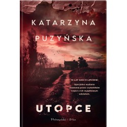 Utopce Lipowo Tom 5 /ilustrowane brzegi Katarzyna Puzyńska motyleksiazkowe.pl