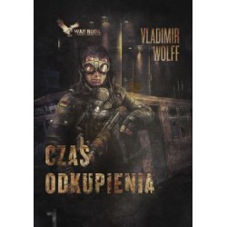 Apokalipsa Tom 1. Czas odkupienia Vladimir Wolff motyleksiazkowe.pl