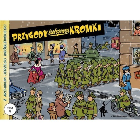 Z archiwum Jerzego Wróblewskiego 4 Przygody szeregowca Kromki motyleksiazkowe.pl