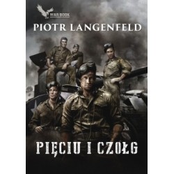 Pięciu i czołg Piotr Langenfeld motyleksiazkowe.pl