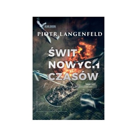 Świt nowych czasów Piotr Langenfeld motyleksiazkowe.pl