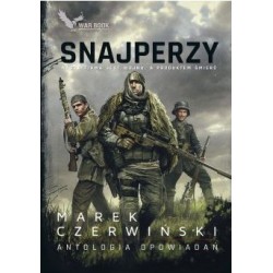 Snajperzy. Antologia opowiadań Marek Czerwiński motyleksiazkowe.pl