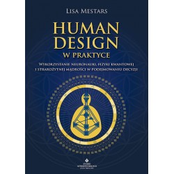 Human Design w praktyce Lisa Mestars motyleksiazkowe.pl