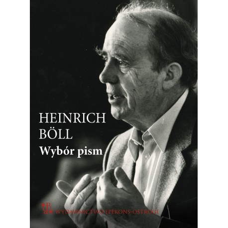 Wybór pism Heinrich Böll motyleksiazkowe.pl
