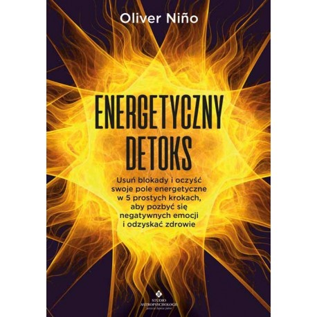 Energetyczny detoks Oliver Nino motyleksiazkowe.pl