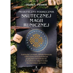 Praktyczny podręcznik skutecznej magii runicznej Diana L. Paxson motyleksiazkowe.pl