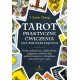 Tarot Praktyczne ćwiczenia dla początkujących