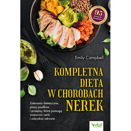 Kompletna dieta w chorobach nerek Emily Campbell motyleksiazkowe.pl