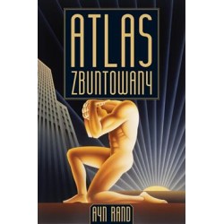 Atlas zbuntowany Ayn Rand motyleksiazkowe.pl