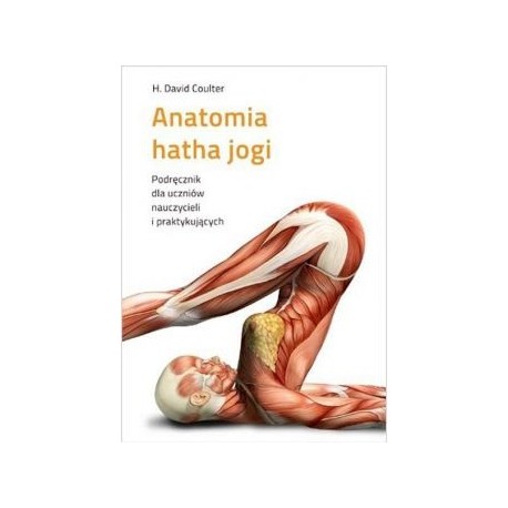 Anatomia hatha jogi H. David Coulter motyleksiazkowe.pl