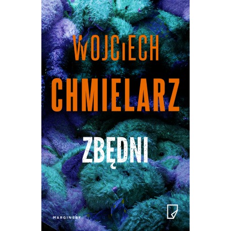 Zbędni Wojciech Chmielarz motyleksiazkowe.pl