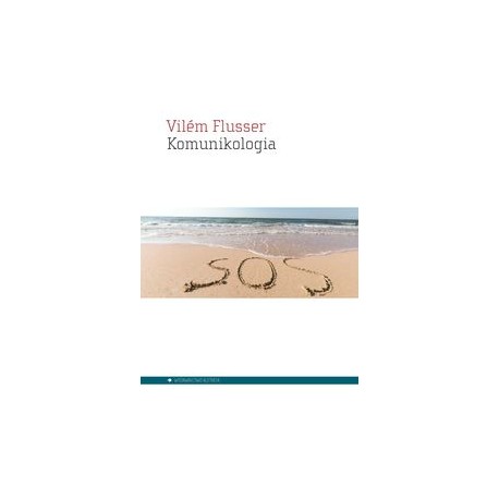 Komunikologia Vilem Flusser motyleksiazkowe.pl