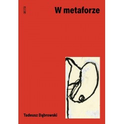 W metaforze Tadeusz Dąbrowski motyleksiazkowe.pl