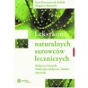Leksykon naturalnych surowców leczniczych