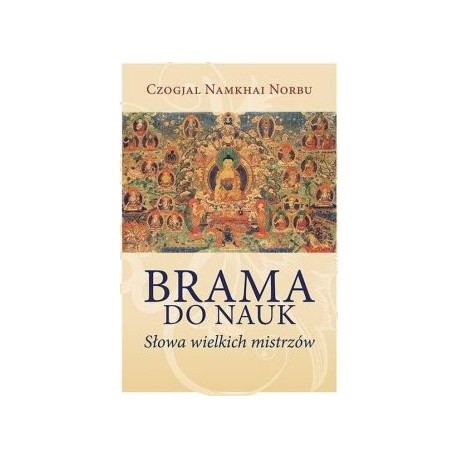 Brama do nauk. Słowa wielkich mistrzów motyleksiazkowe.pl