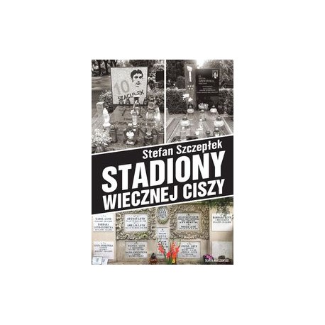 Warszawa idzie na mecz Tom 2. Stadiony wiecznej ciszy Stefan Szczepłek motyleksiazkowe.pl