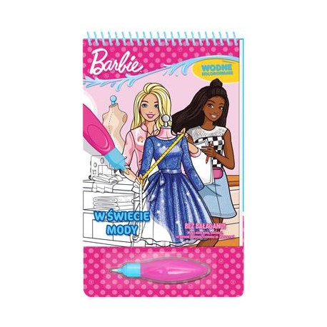Barbie. Wodne kolorowanie część 4. W świecie mody motyleksiazkowe.pl