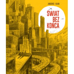 Świat bez końca Jean-Marc Jancovici, Christope Blain motyleksiazkowe.pl