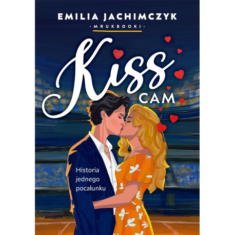 Kiss Cam Emilia Jachimczyk motyleksiazkowe.pl