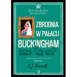 Zbrodnia w pałacu Buckingham Jej Królewska Mość prowadzi śledztwo Tom 2 motyleksiazkowe.pl