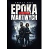 Epoka martwych. Początek