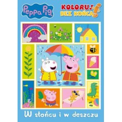 Peppa Pig Koloruj bez końca 3. W słońcu i w deszczu motyleksiazkowe.pl