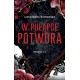 W pułapce Potwora Aleksandra Witkowska motyleksiazkowe.pl