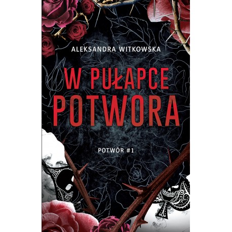 W pułapce Potwora Aleksandra Witkowska motyleksiazkowe.pl