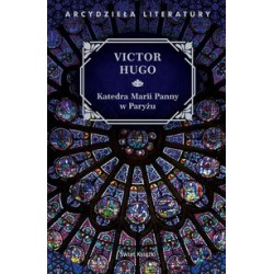 Katedra Marii Panny w Paryżu Victor Hugo motyleksiazkowe.pl