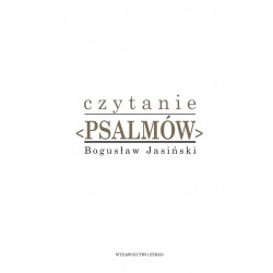 CZYTANIE PSALMÓW Bogusław Jasiński motyleksiazkowe.pl