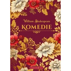 Komedie /edycja kolekcjonerska William Shakespeare motyleksiazkowe.pl