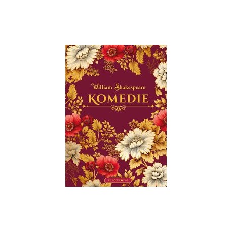 Komedie /edycja kolekcjonerska William Shakespeare motyleksiazkowe.pl