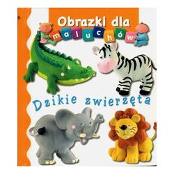 Dzikie zwierzęta. Obrazki dla maluchów motyleksiazkowe.pl