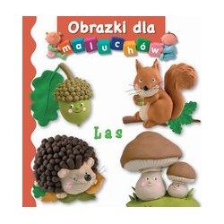 Las. Obrazki dla maluchów motyleksiazkowe.pl