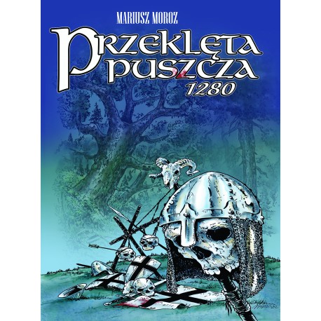 PRZEKLĘTA PUSZCZA 1280 Mariusz Moroz motyleksiazkowe.pl