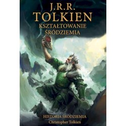 Kształtowanie Śródziemia. Historia część 4 J.R.R. Tolkien motyleksiazkowe.pl